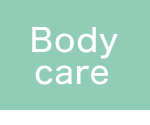 Body care